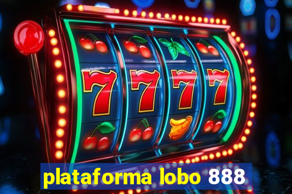 plataforma lobo 888